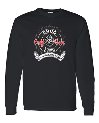 Chug Life Craft Beer Long Sleeve T-Shirt (1596)