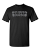 May Contain Bourbon Men's T-Shirt (1865)