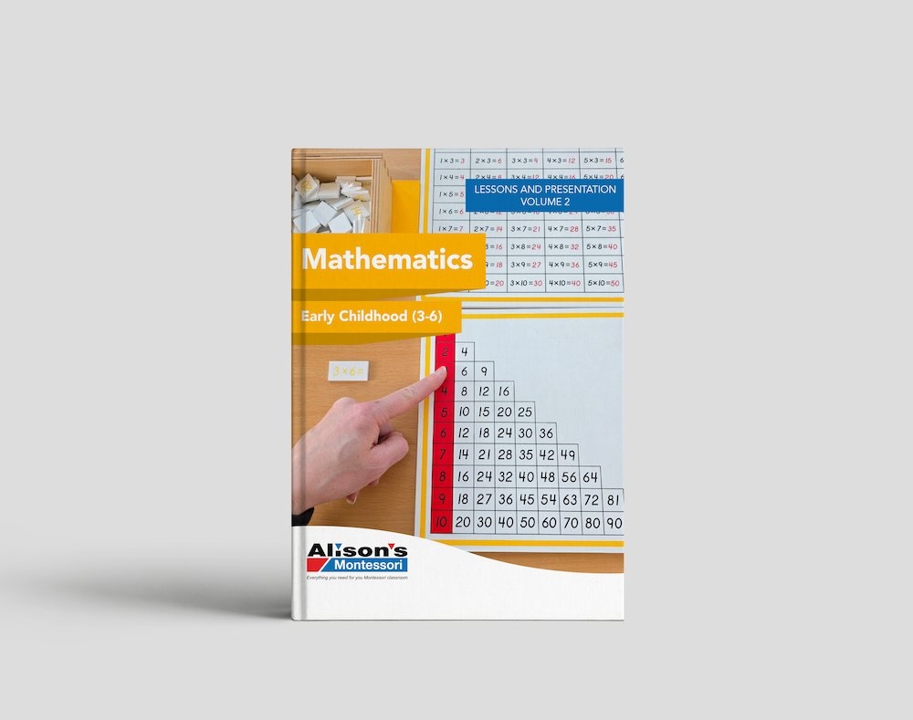 Teacher Training Manual: Mathematics Manual 2 (3-6): Early Childhood Lessons and Presentations