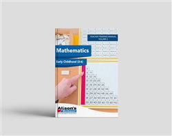 Teacher Training Manual: Mathematics Manual 2 with Curriculum Materials (3-6): Early Childhood Lessons and Presentations