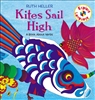 Kites Sail High. A Book About Verbs by Ruth Heller.