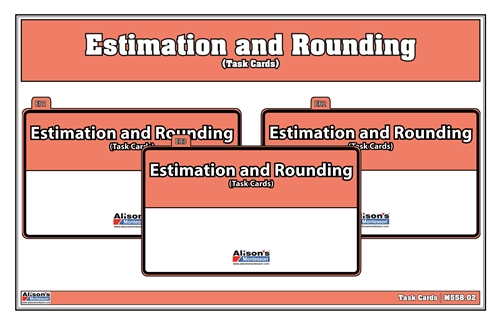 Estimation and Rounding (Task Cards)