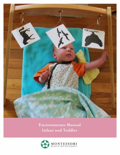 Prepared Environment Teacher Manual (Birth–3)