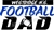 Football DAD car sport stickers decals magnets