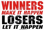 Winners Make It Happen Slogan sport decals magnets