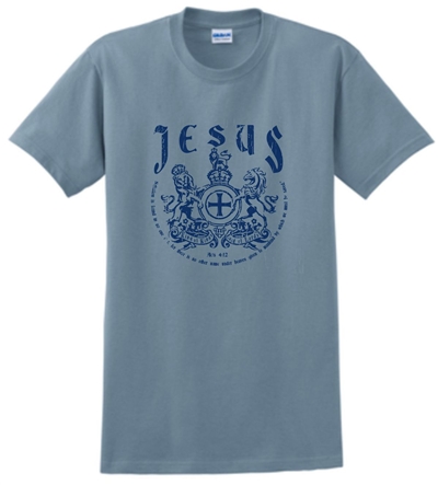 Jesus King of Kings Lord of Lords Christian T-Shirt in Stone Blue