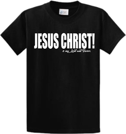 Jesus Christ is my Lord and Savior T-Shirt