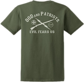 Evil Fears Us God and Patriots Patriotic T-Shirt Military Green