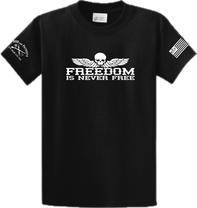 Freedom Is Never Free Patriotic T-Shirt Black