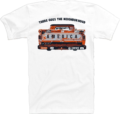 There Goes The Neighborhood America T-Shirt White