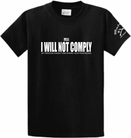 I Will Not Comply Patriotic T-Shirt
