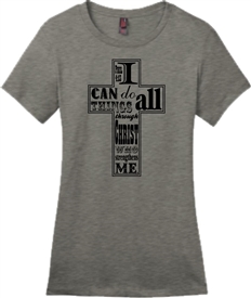 I can do all things through Christ Women's T-Shirt Gray