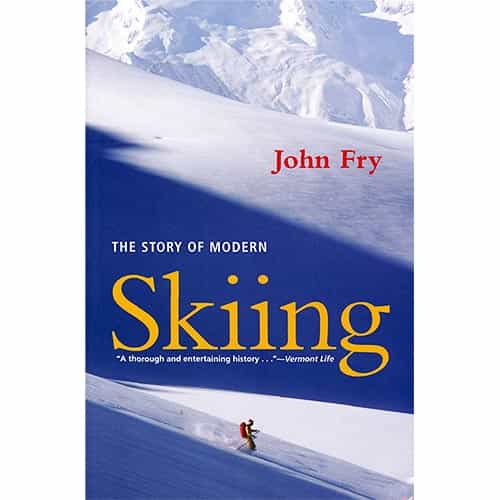 The Story of Modern Skiing Paperback Book - Signed by Author John Fry
