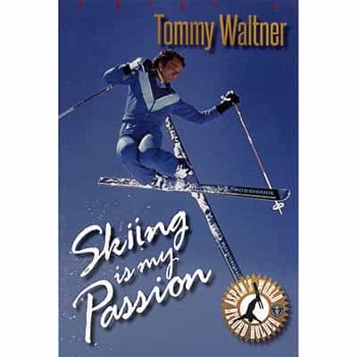 Skiing is my Passion by Tommy Waltner