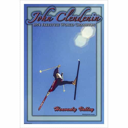 John Clendenin 1974 Freestyle Champion in Heavenly Valley Ski Poster