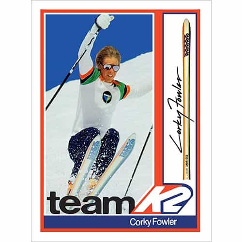 Corey Corky Fowler Team K2 Ski Poster