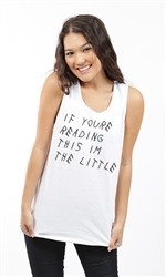 IF YOU'RE READING THIS LITTLE UNISEX TANK