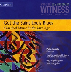 Got the Saint Louis Blues - Classical Music in the Jazz Age/VocalEssence