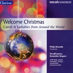 Welcome Christmas - Carols & Lullabies from Around the World VocalEssence