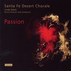 Passion - Santa Fe Desert Chorale - Linda Mack