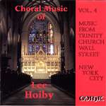 Choral Music of Lee Hoiby - Trinity Church Wall Street