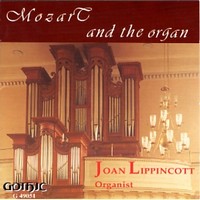 Mozart Organ works -  Joan Lippincott