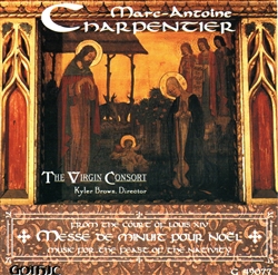 Charpentier - Christmas Mass - Virgin Consort