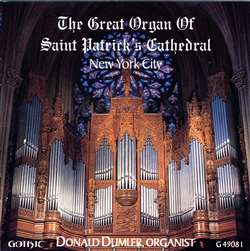 Great Organ of St. Patrick's Cathedral - Donald Dumler