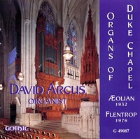 Organs of Duke Chapel - David Arcus