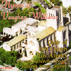Hymns of Vaughan Williams - First Church Los Angeles - Thomas Somerville - Frederick Swann