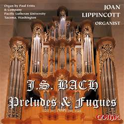 Bach - Preludes and Fugues - Joan Lippincott