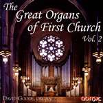 Great Organs First Church volume 2 - David Goode