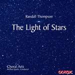 Randall Thompson - The Light of Stars - Choral Arts