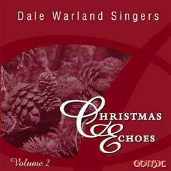 Christmas Echoes v.2  - Dale Warland Singers
