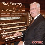 The Artistry of Frederick Swann - Frederick Swann