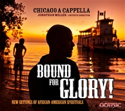 Bound for Glory - New settings of African-American spirituals