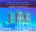 Choral music of James D'Angelo
