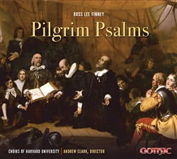 Finney: Pilgrim Psalms / Harvard Choruses (Andrew Clark)