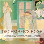 December's Rose / University Singers (Knapp)