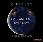 O Beauty Ever Ancient Ever New - Choir of St James (LA) / Buonemani