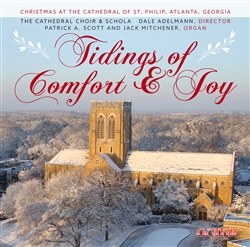 Tidings of Comfort & Joy / Choirs of St Philip (Atlanta) Adelmann
