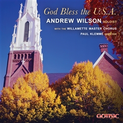 God Bless the U.S.A. - Andrew Wilson and the Willamette Master Chorus, Paul Klemme, director