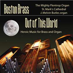 Out of This World - Boston Brass - J. Melvin Butler