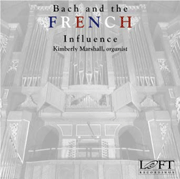 Bach and the French Influence - Kimberly Marshall