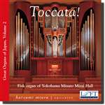 Great Organs of Japan v.2: Toccata! - Hatsumi Miura