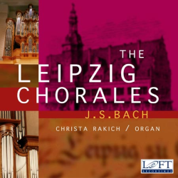 Bach: Leipzig Chorales - Christa Rakich