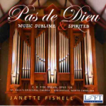 Pas de Dieu: Music Sublime and Spirited - Janette Fishell