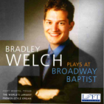 Bradley Welch plays at Broadway Baptist