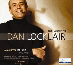 The Music of Dan Locklair - Marilyn Keiser