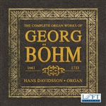 Georg Boehm: Complete Organ Works (3 CDs)